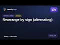 Rearrange by sign alternating the Intuition Python Code DSA
