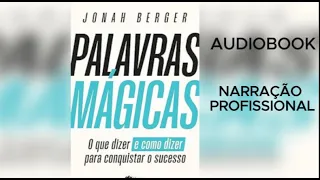 PALAVRAS MÁGICAS AUDIOBOOK CAPITULO 1 | JONAH BERGER - PARTE 2
