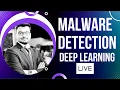 Malware Detection Using Deep Learning Project