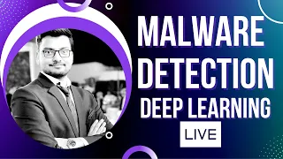 Malware Detection Using Deep Learning Project