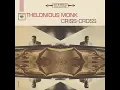 Thelonious Monk Criss Cross