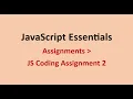 JS Coding Assignment 2 Assignments JavaScript Essentials NxtWave CCBP