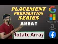 Left Right Rotate Array-1 Placement Preparation Series Brute Force Optimized