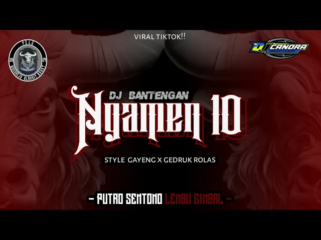 Download MP3 DJ BANTENGAN!!!   PUTRO SENTONO OFFICIAL (NGAMEN 10) REMIXER BY: DJ CANDRA