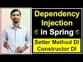 Ways of Injecting dependencies Setter Method Constructor Dependency Injection in Spring Hindi