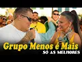 Lagu Grupo Menos é Mais - Só As Melhores Pagode 2026 - Raiz do Samba