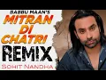 Download Lagu Mitran Di Chatri Babbu Mann l Remixed By Dj sohit Nandha \u0026 Dj Bala ji l Video Mixed dj Sohit Nandha