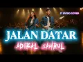 Lagu JALAN DATAR [ ADIBAL SAHRUL ] ROCK VERSION 