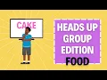 HEADS UP GAME - FOOD Group Game Party Game