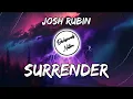 Josh Rubin - Surrender