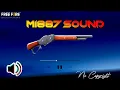 M1887 Shotgun Sound Effect | Gun Reloading + Fire | Free Fire\