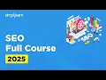 SEO Full Course 2026 SEO Tutorial for Beginners SEO Training Course SEO Explained Simplilearn