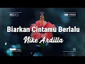Download Lagu Nike Ardilla - Biarkan Cintamu Berlalu (Official Music Video)