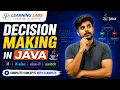 Decision Making in Java Explained if if-else else-if switch Statement