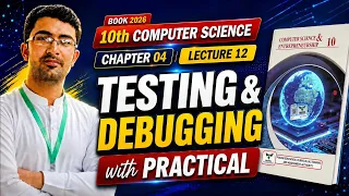 Testing and Debugging in Python Class 10 Computer chapter 04 New Book 2026