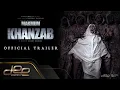 Download Lagu KHANZAB - OFFICIAL TRAILER (Cut Version) | LEBARAN 20 APRIL 2023