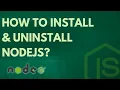 How to Install and Uninstall NodeJs - NodeJs Installation Tech Kolachi