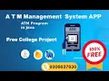 ATM Management System Project with Source Code Free Final Year Project