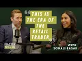 This is the Era of the Retail Trader Sonali Basak on Democratising Private Markets