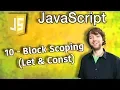 JavaScript Programming Tutorial 10 - Block Scoping Let Const