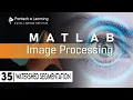 MATLAB-Image Processing Tutorial for Beginners Projects