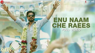 Enu Naam Che Raees Full Video Raees Shah Rukh Khan Mahira Khan Ram Sampath Tarannum Malik 