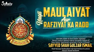 naqli maulaiyat aur rafziyat ka radd huzoor gulzar e millat latest bayan 19 oct 2024