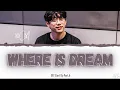 10 CM - WHERE IS DREAM OST START UP PT.6 [LYRICS HAN/ROM/ENG]