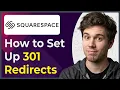 How to Set up 301 Redirects in Squarespace Step-By-Step 2026 guide