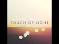 Touch Of Light - Dawn Sankrit
