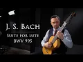 J S Bach Suite for lute BWV 995 7-String Guitar