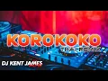 Lagu KOROKOKO STACH STACH THAI REMIX ( DJ KENT JAMES )