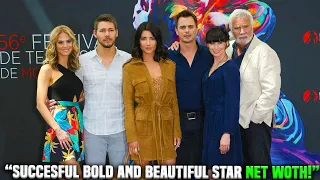 The MOST SUCCESSFUL Bold And The Beautiful Stars By Net Worth