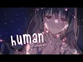Download Lagu Nightcore - Human (Christina Perri) - (Lyrics)
