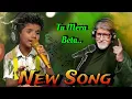 Download Lagu Avirbhav Song | Amitabh Bachchan | Superstar singer | Avirbhav Superstar singer | New song _Live