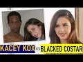Kacey kox vs blacked costar