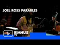 Download Lagu BIMHUIS TV Present: JOEL ROSS PARABLES