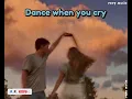 Dance when you cry - Fiji Blue [ lyric + vietsub ]