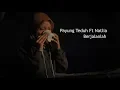 Download Lagu Payung Peduh ft Natlia - berjalanlah (unofficial video lyric)