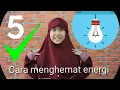 5 Cara menghemat energi (tugas sekolah)