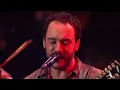Dave Matthews Band - Grey Street (Live from Central Park)