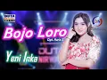 Download Lagu Yeni Inka - Bojo Loro | Duta Nirwana Music [OFFICIAL]