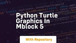 Python turtle graphics in mblock 5