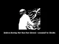 Download Lagu Ilhiryu Bootleg Mov Best Part (slowed + extended) by CHA1KA