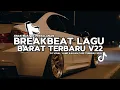 Download Lagu DJ TIKTOK TERBARU 2025! DJ BREAKBEAT LAGU BARAT TERBARU 2025 V22