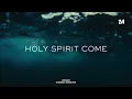 Download Lagu HOLY SPIRIT COME - Instrumental Soaking  worship Music + 1Moment