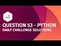 Ques 53 The Block Game Python