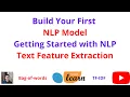 Build Your First NLP Model Text Feature Extraction Bag of words and TF-IDF NLP Python Code