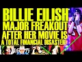Billie Eilish PANIC ATTACK After Her MOVIE Is A FINANCIAL DISASTER After Stolen Land Comment