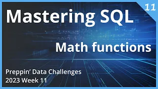 Mastering SQL A Step-by-Step Guide to Preppin Data 2023 Week 11